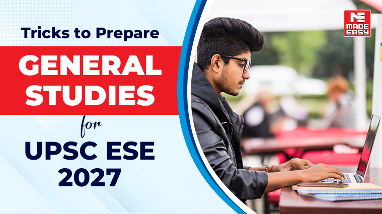 Tricks to Prepare General Studies for UPSC ESE 2027 1 General Studies