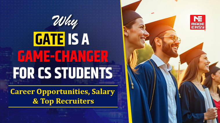 Why GATE is a Game Changer for CS Students: Career & Salary
