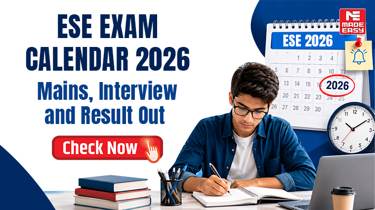 ESE Exam Calendar 2026 - Mains, Interview and Result Out Check Now 1 ESE Exam Calendar 2026