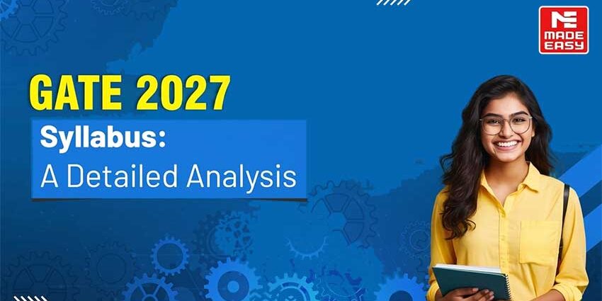 GATE 2027 Syllabus Unlocked: Your Ultimate Guide to Success