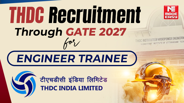 THDC Recruitment 2027 for Engineer Trainee Through GATE 1 THDC Recruitment Through GATE 2027 for Engineer Trainee