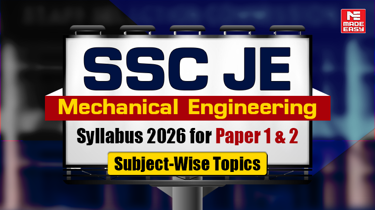 SSC JE Mechanical Engineering Syllabus 2026 for Paper 1 & 2 | Subject-Wise Topics 1 SSC JE Mechanical Engineering Syllabus