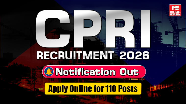 CPRI Recruitment 2026 Notification Out: Apply Online for 110 Posts 1 CPRI Recruitment 2026 Notification OUT